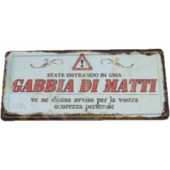 CALAMITA "GABBIA DI MATTI"